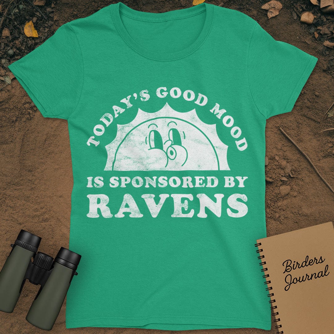 Today's Good Mood Ravens T-Shirt Womens