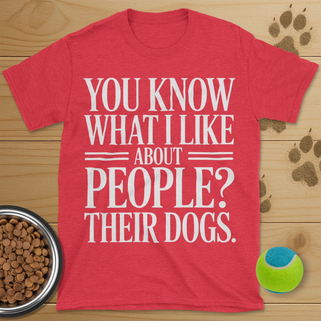 What I Like About People Dog T-Shirt