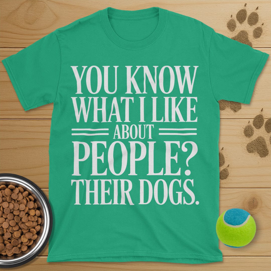 What I Like About People Dog T-Shirt