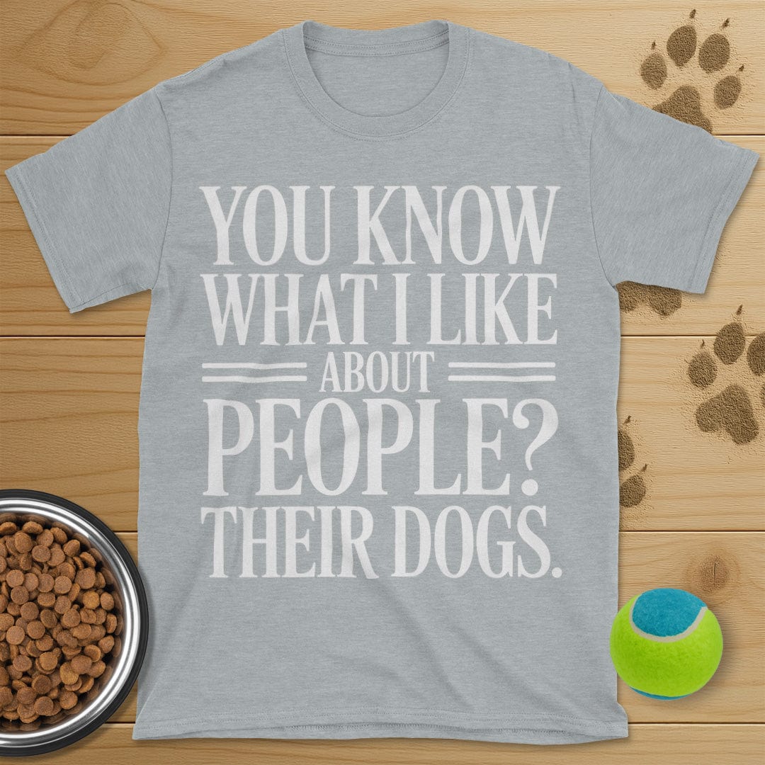 What I Like About People Dog T-Shirt