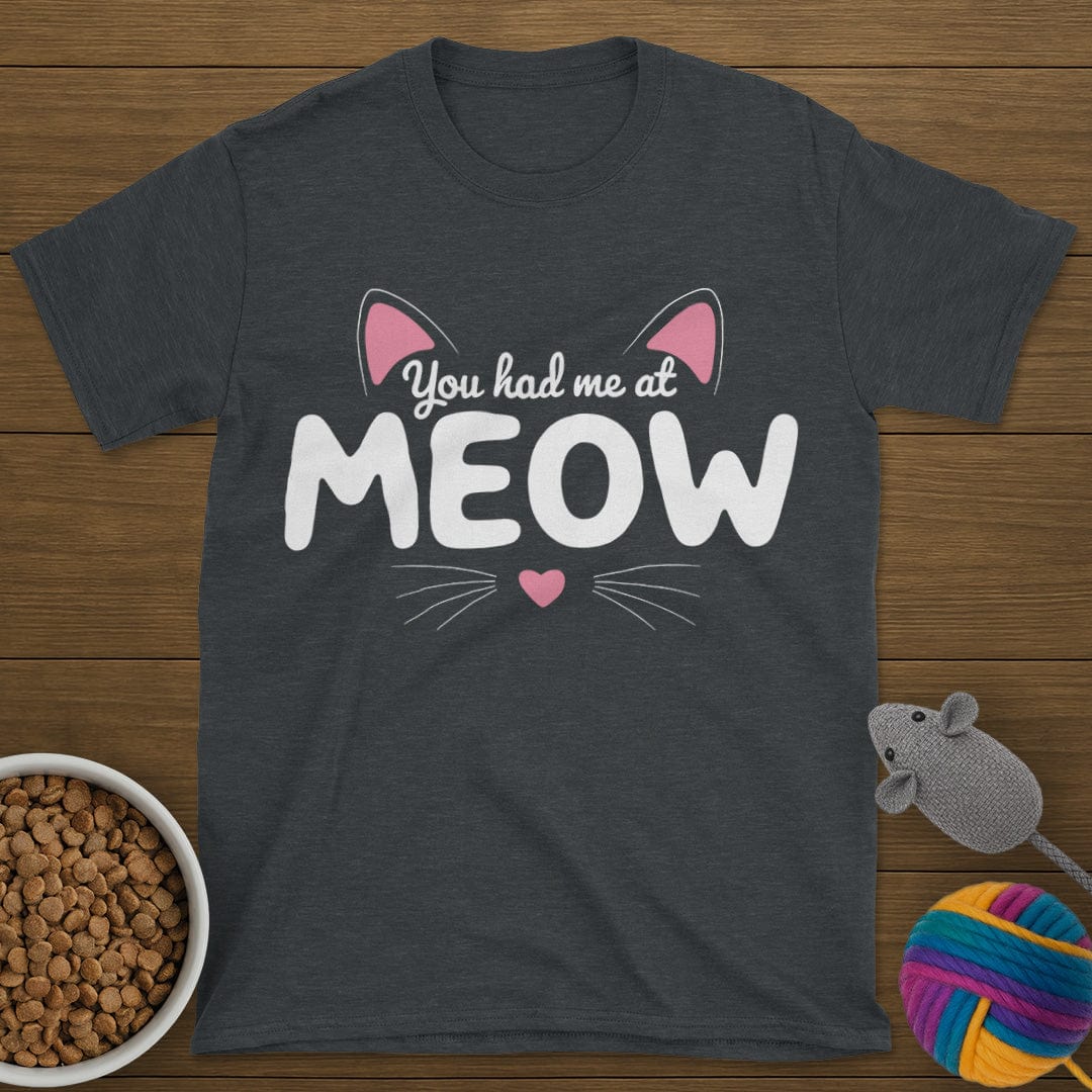 You Had Me At Meow