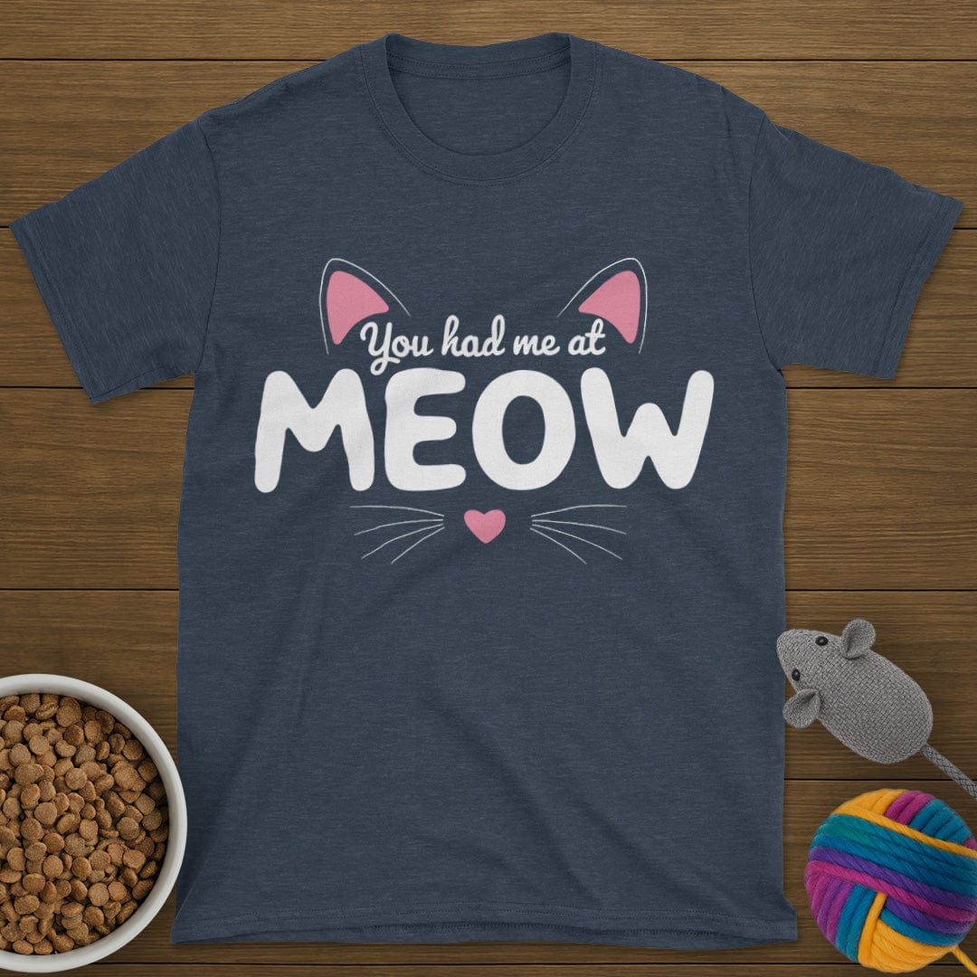You Had Me At Meow