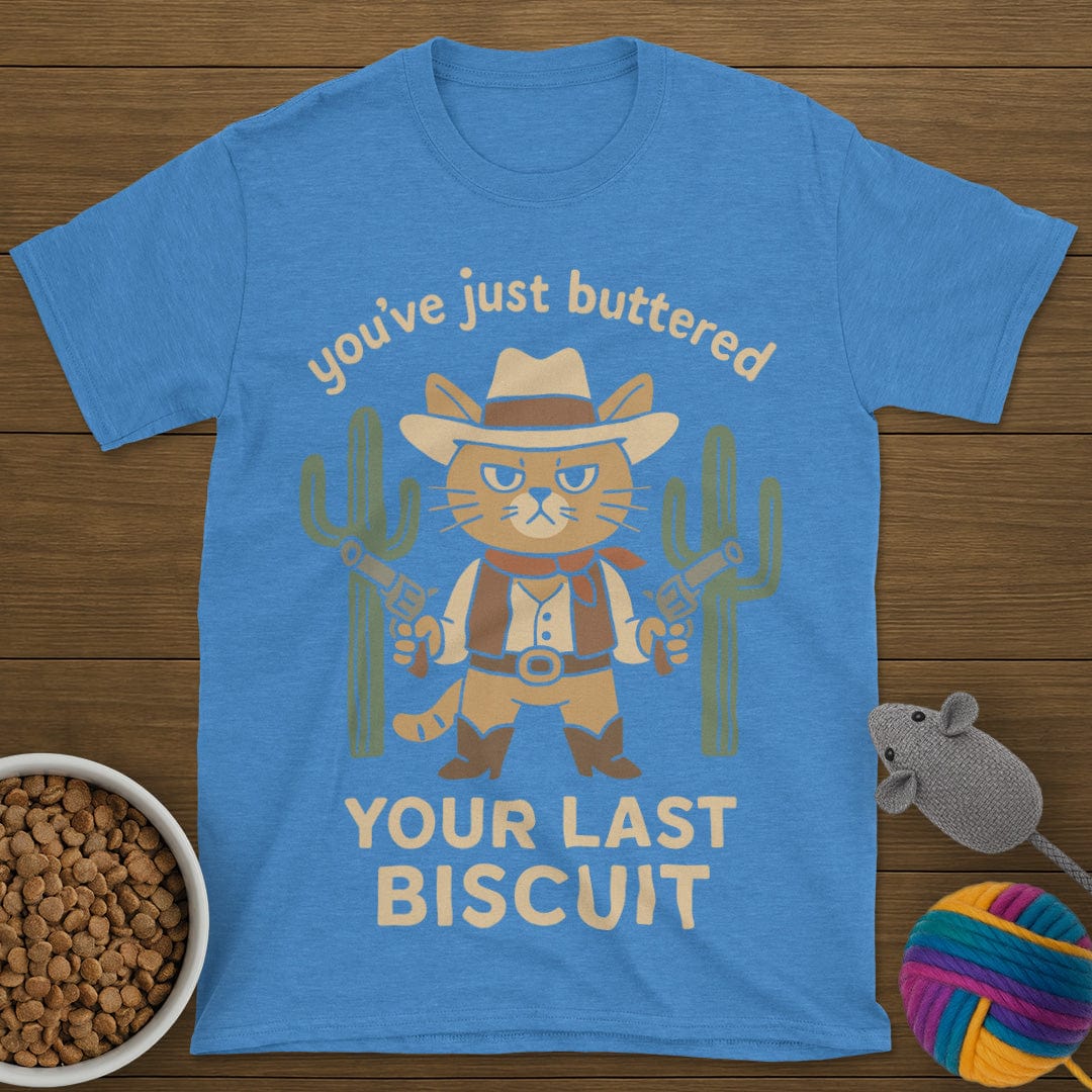 Your Last Biscuit Cat T-Shirt