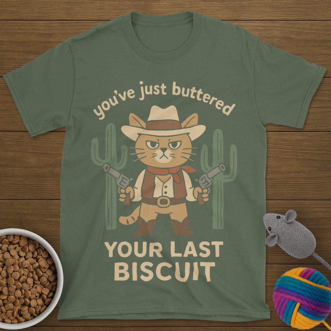 Your Last Biscuit Cat T-Shirt