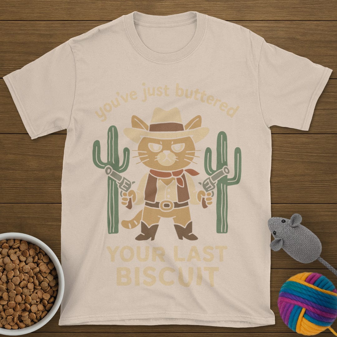 Your Last Biscuit Cat T-Shirt