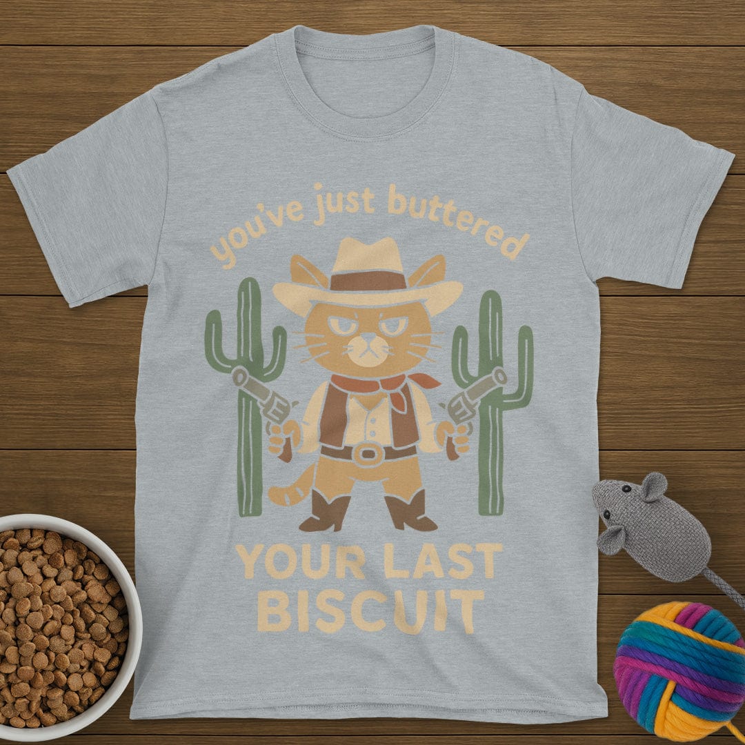 Your Last Biscuit Cat T-Shirt